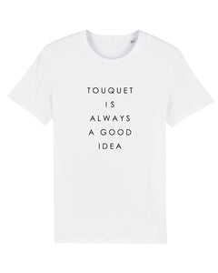 T shirt Touquet Good idea