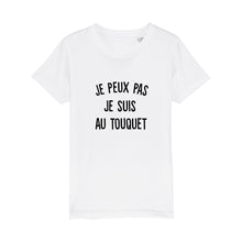 Charger l&#39;image dans la galerie, T-shirt enfant je peux pas je suis au Touquet