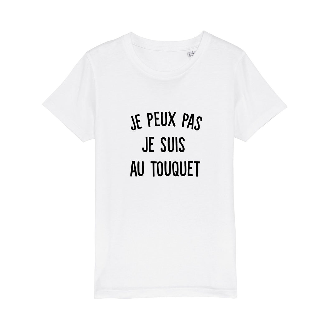 T-shirt enfant je peux pas je suis au Touquet