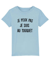 Charger l&#39;image dans la galerie, T-shirt enfant je peux pas je suis au Touquet