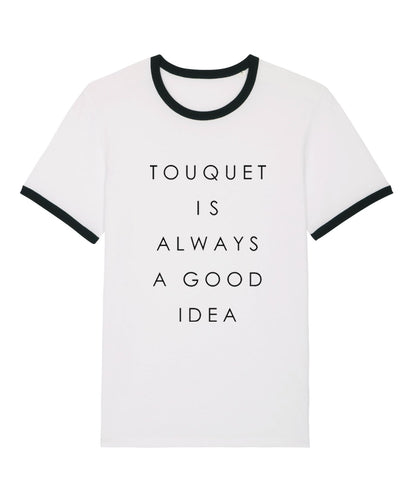 T-shirt Le Touquet good idea Ringer